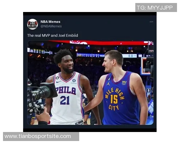 贝弗利称恩比德独特风格无与伦比直言约基奇更像后卫而非中锋